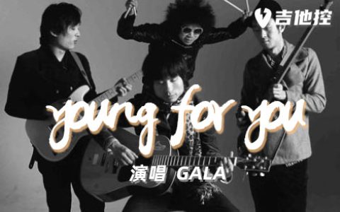 youngforyou吉他谱,GALA歌曲,G调简单指弹教学简谱,2张六线谱图片